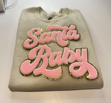 Load image into Gallery viewer, Santa Baby Chenille Patch Sweatshirts
