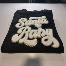 Load image into Gallery viewer, Santa Baby Chenille Patch Sweatshirts
